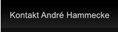 Kontakt Andr Hammecke Kontakt Andr Hammecke